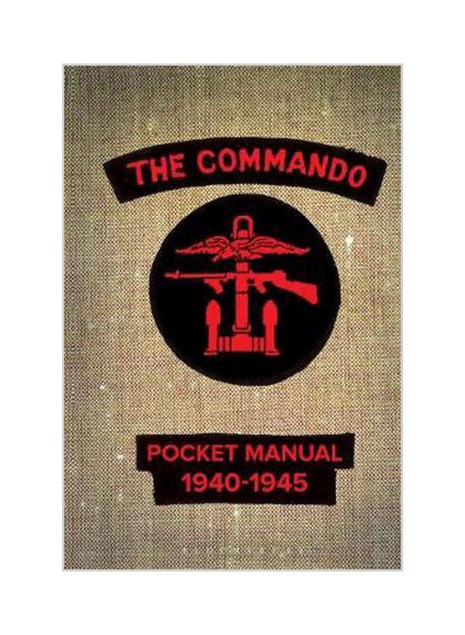 The Commando Pocket Manual : Pocket Manual 1940-1945 hardcover english - 11/7/2017 