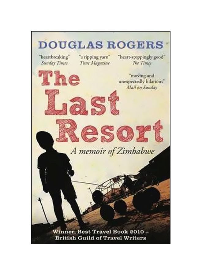 null - The Last Resort A Memoir Of Zimbawe Paperback English by Douglas Rogers - 40521 - Image 1