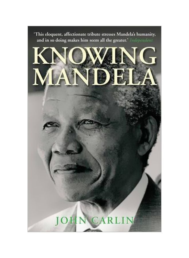 Knowing Mandela paperback english - 6/5/2014