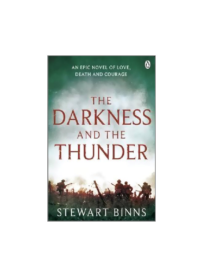 The Darkness And The Thunder: An Epic Novel Of Love Death And Courage paperback english - 5/1/2016