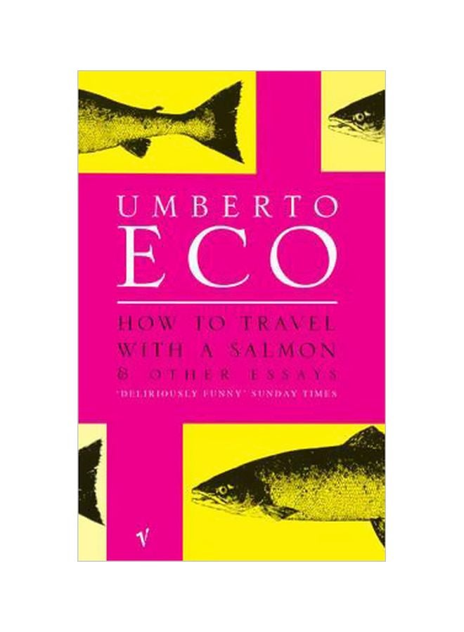 How To Travel With A Salmon And Other Essays paperback english - 2/1/2010