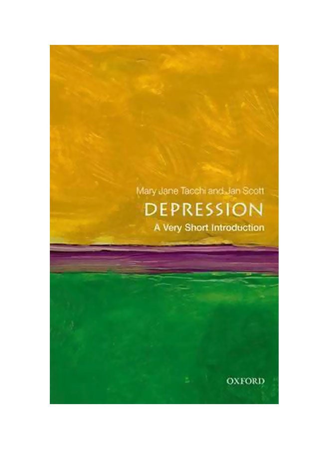 Depression: A Very Short Introduction Paperback English by Jan Scott - 41516 