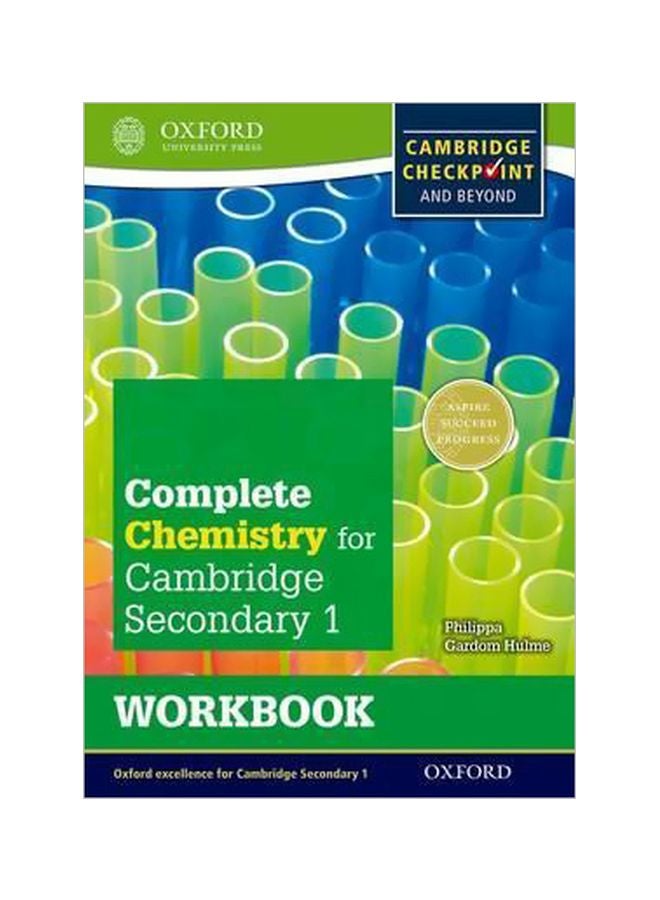 Complete Chemistry For Cambridge Secondary 1: Workbook Paperback English by Philippa Gardom-Hulme - 41944 