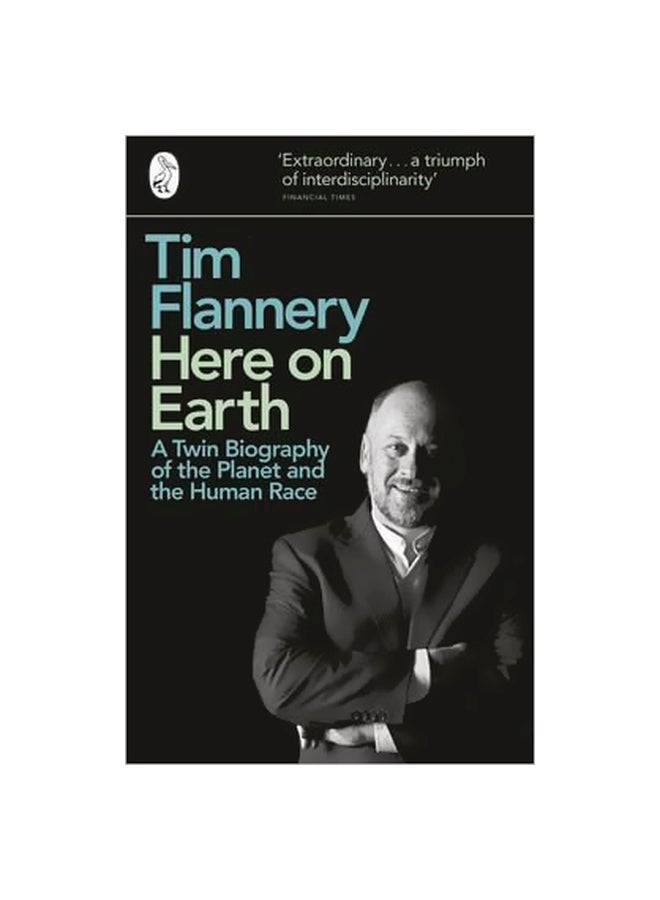 Here On Earth: A Twin Biography Of The Planet And The Human Race paperback english - 2/23/2012 - v1561577146/N27261169A_1