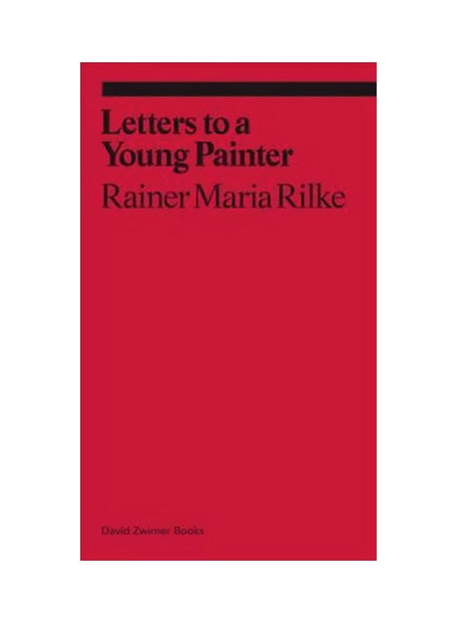 Letters To A Very Young Painter Paperback English by Rainer Maria Rilke - 11/21/2017