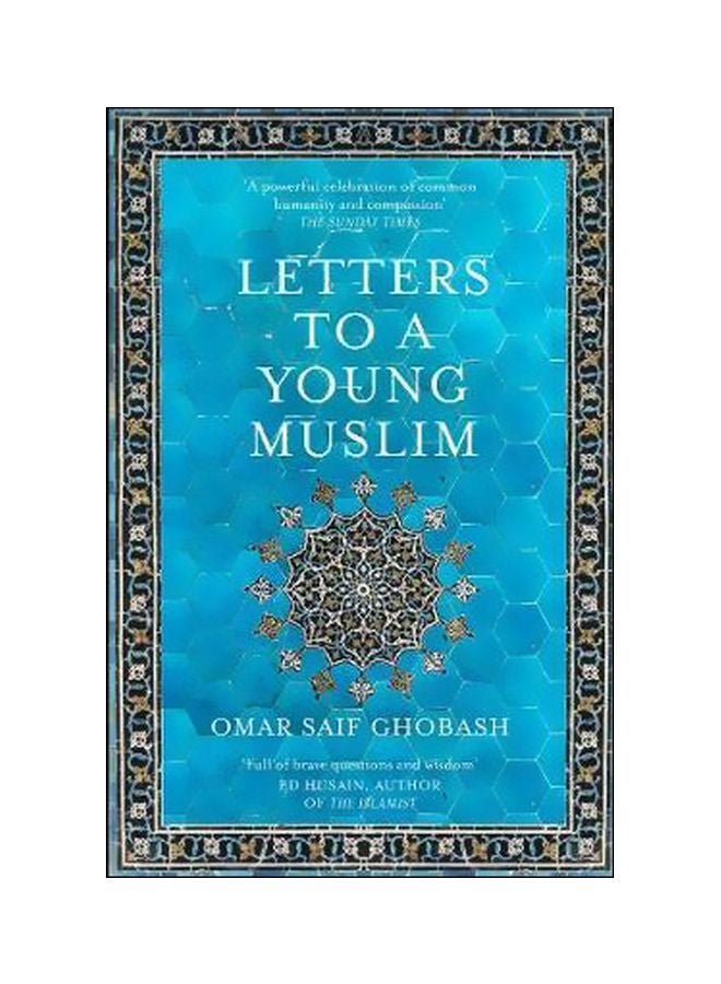 Letters To A Young Muslim Paperback English by Omar Saif Ghobash - 1/11/2018 
