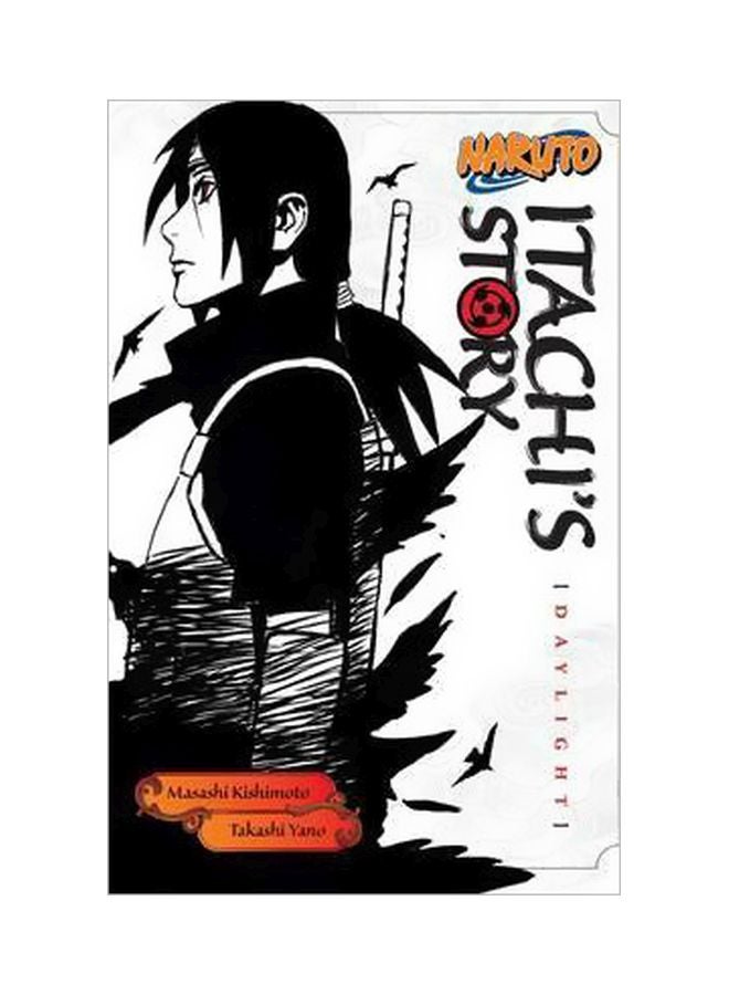 قصة ناروتو ايتاشي: ضوء النهار