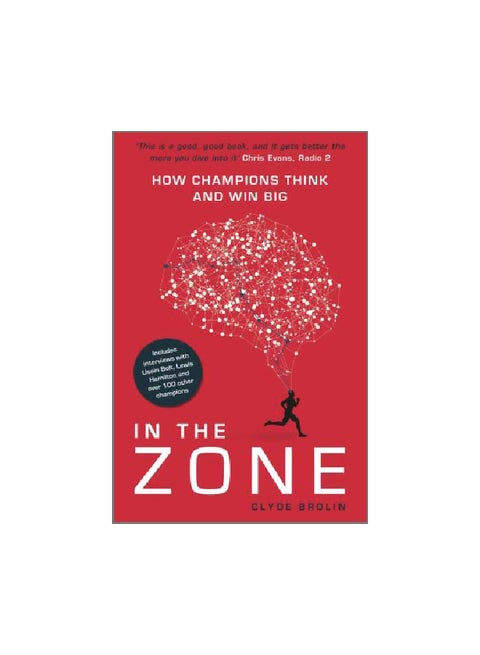 In The Zone : How Champions Think And Win Big Paperback English by Clyde Brolin - 1/1/2019