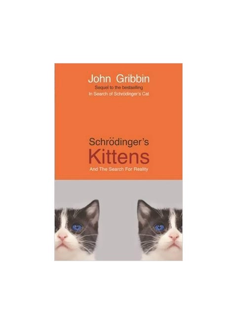 Schrodinger's Kittens: And The Search For Reality paperback english - 2/5/1996