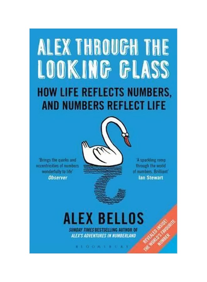 Alex Through The Looking Glass: How Life Reflects Numbers, And Numbers Reflect Life paperback english - 12/28/2015