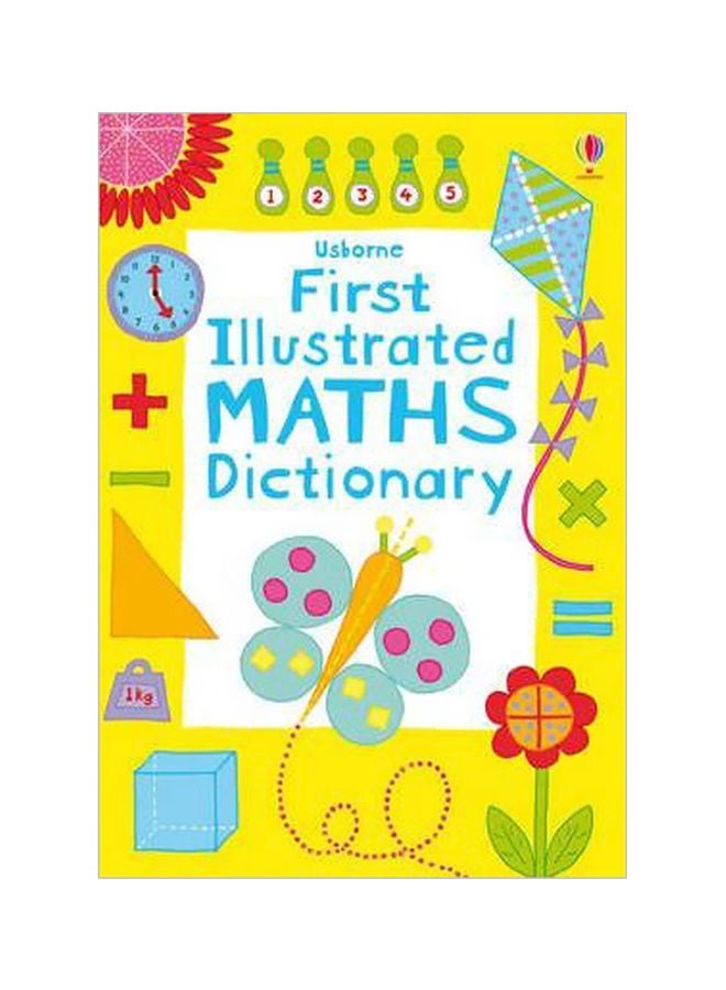 First Illustrated Maths Dictionary Paperback English by Kirsteen Rogers - 11/1/2012 