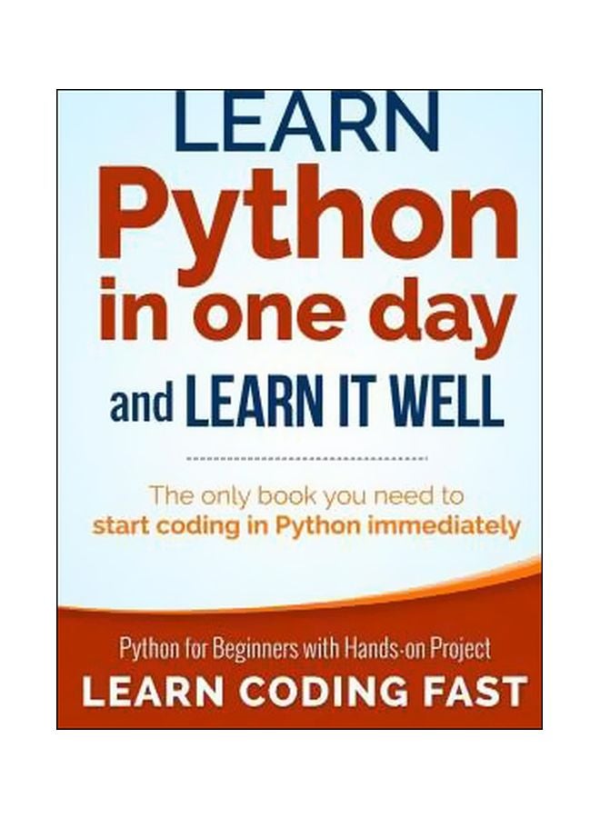 Learn Python In One Day And Learn It Well paperback english - 1/7/2015 