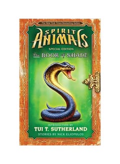 Spirit Animals Special Edition: The Book Of Shade Hardcover English by Nick Eliopulos - 10/27/2015