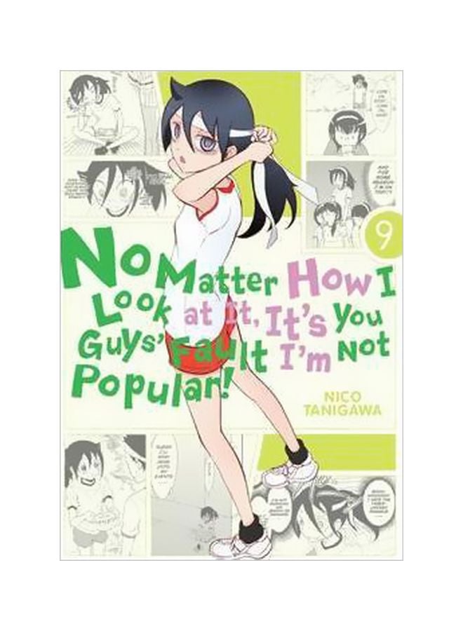 No Matter How I Look At It, It's You Guys' Fault I'm Not Popular! Volumn 9 paperback english - 11/22/2016