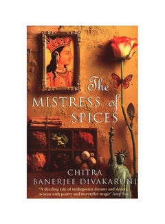 The Mistress Of Spices Paperback English by Chitra Divakaruni - 35831