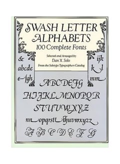 Swash Letter Alphabets : 100 Complete Fonts paperback english - 12/3/1996 
