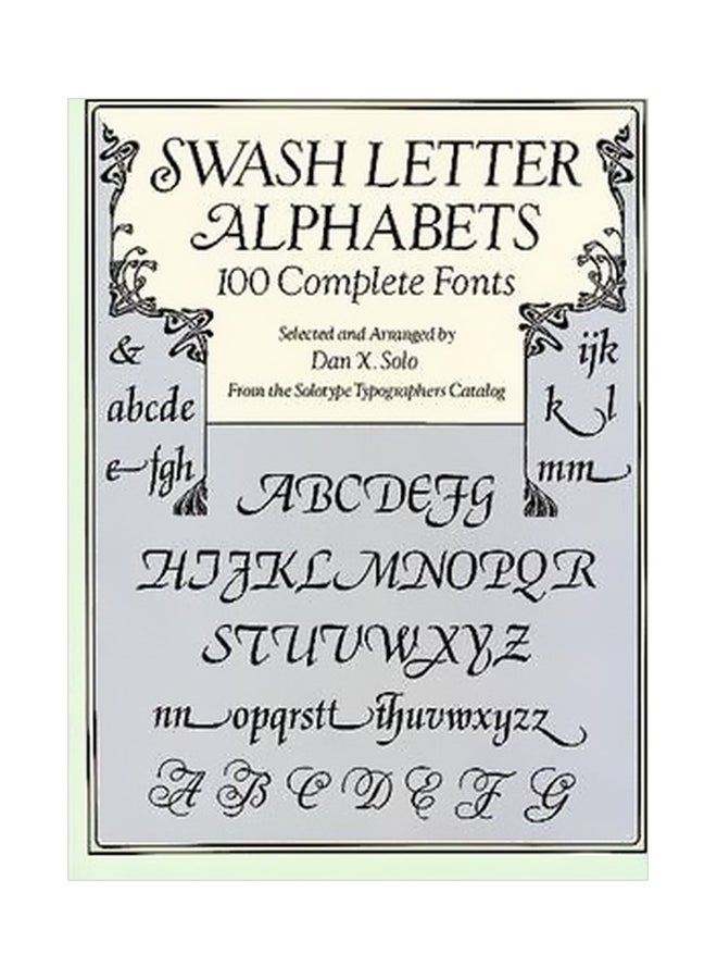 Swash Letter Alphabets : 100 Complete Fonts paperback english - 12/3/1996 