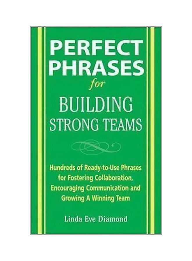 Perfect Phrases For Building Strong Teams paperback english - 8/8/2007