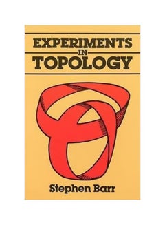 Experiments In Topology Paperback English by Stephen Barr - 3/1/1989