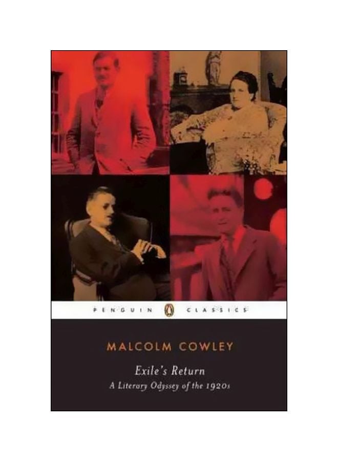 Exile's Return: A Literary Odyssey Of The 1920s Paperback English by Malcolm Cowley - 3/30/1995 