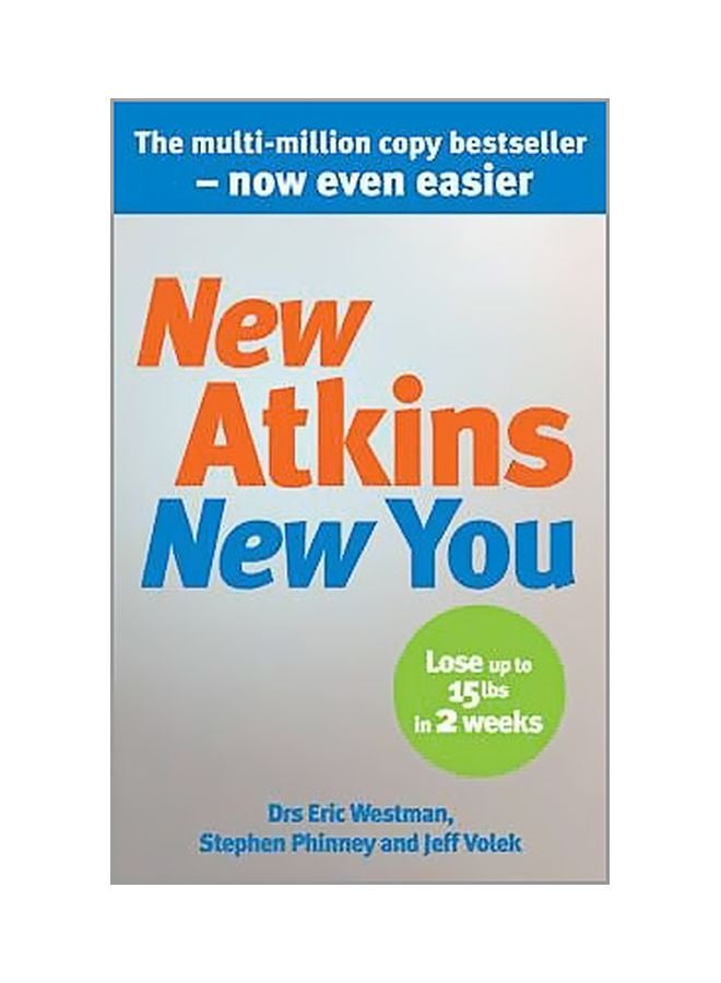New Atkins For A New You : The Ultimate Diet For Shedding Weight And Feeling Great paperback english - 6/29/2011 