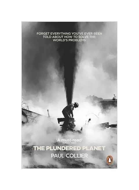 The Plundered Planet: How To Reconcile Prosperity With Nature paperback english - 8/25/2011