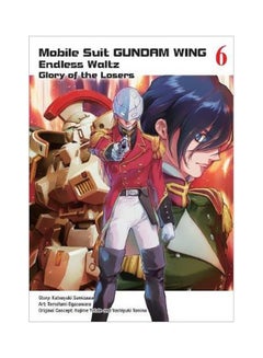 Mobile Suit Gundam Wing The Glory Of Losers : Volume 6 paperback english - 5/17/2018