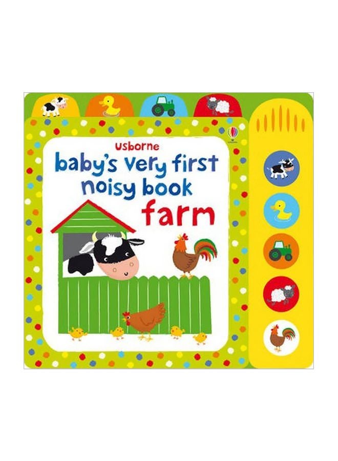 Baby's Very First Noisy Book Farm Board Book English by Fiona Watt - 3/2/2018 