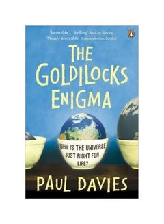The Goldilocks Enigma : Why Is The Universe Just Right For Life? Paperback English by Paul Davies - 39904