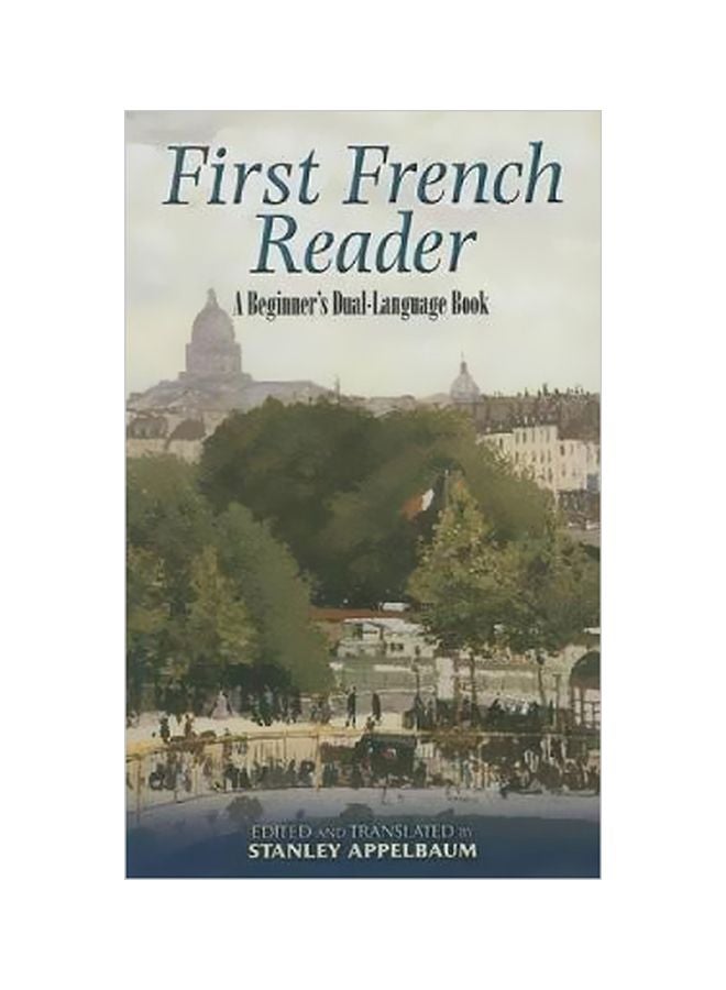 First French Reader: A Beginner's Dual-language Book paperback english - 2/4/2008 