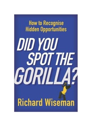 Did You Spot The Gorilla? Paperback English by Richard Wiseman - 38250 - v1561577635/N27256944A_1