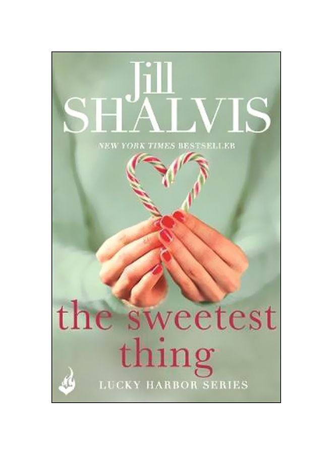 The Sweetest Thing Paperback English by Jill Shalvis - 3/8/2015