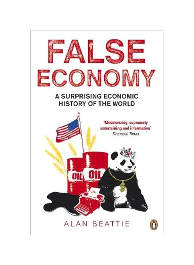 False Economy: A Surprising Economic History Of The World paperback english - 6/15/2010 