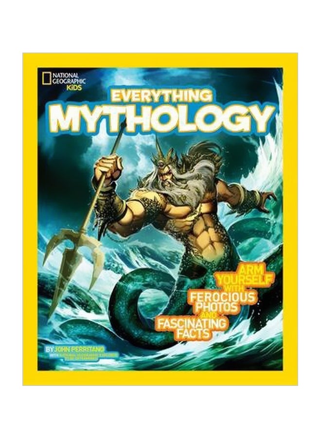 null - Everything Mythology : Begin Your Quest For Facts, Photos, And Fun Fit For Gods And Goddesses paperback english - 3/24/2014 - Image 1