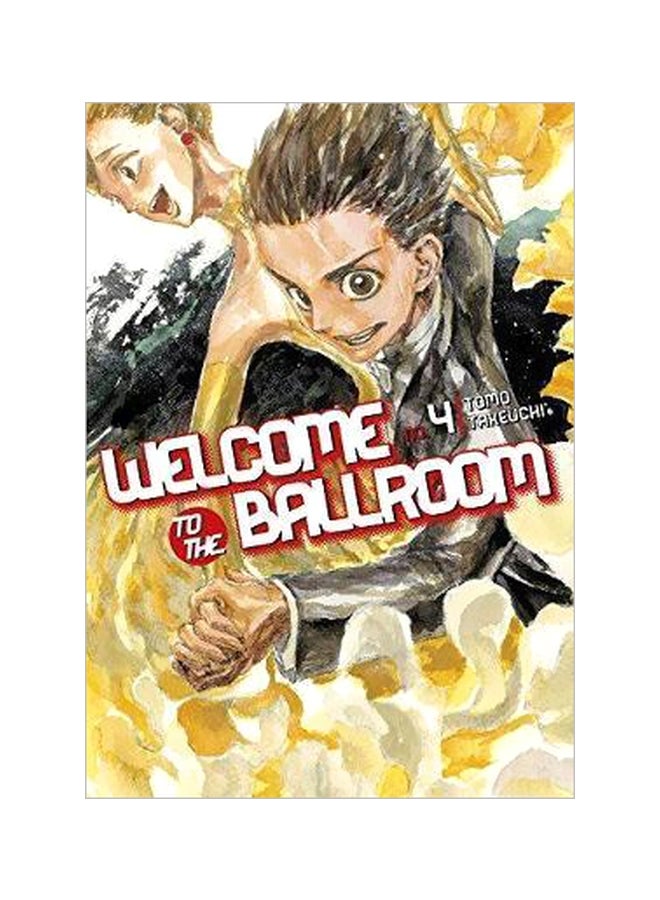 Welcome To The Ballroom 4 paperback english - 4/20/2017