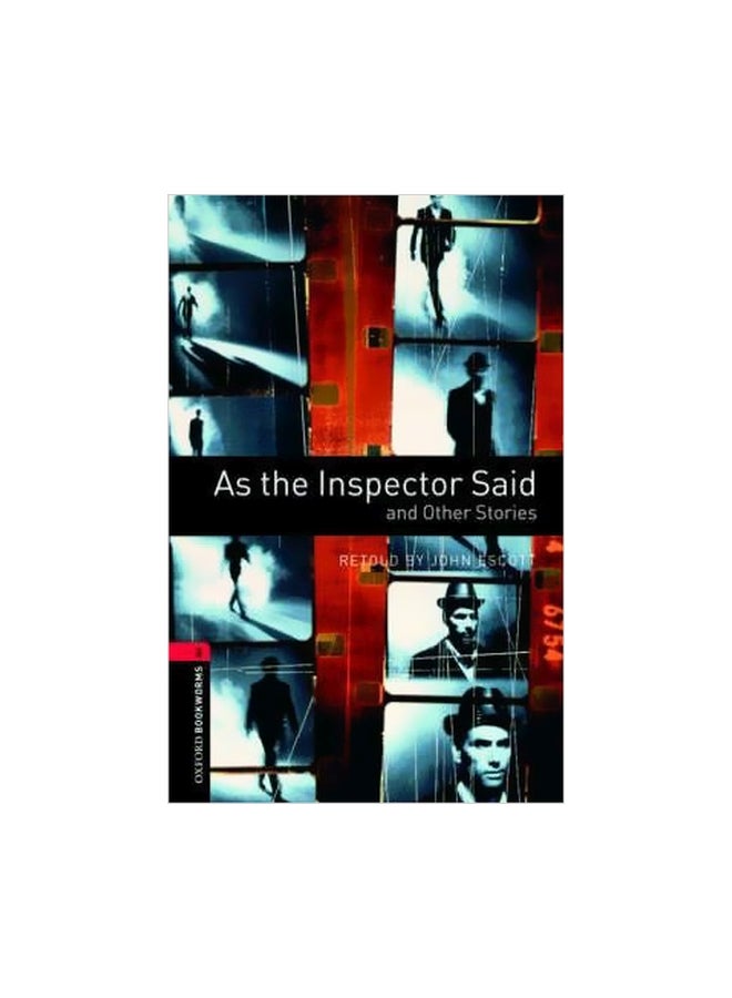Oxford Bookworms Level 3: As The Inspector Said And Other Stories paperback english - 2/1/2008