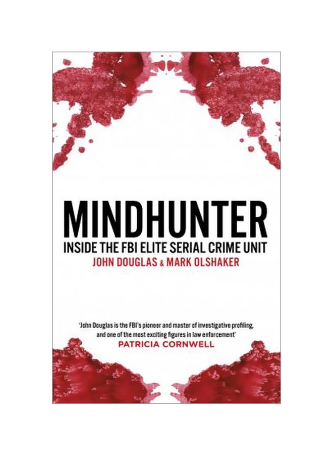 Mindhunter : Inside The Fbi Elite Serial Crime Unit Paperback English by John Douglas - 1/30/2018 - v1561577843/N27257039A_1