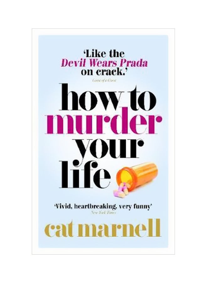 How To Murder Your Life Paperback English by Cat Marnell - 43139