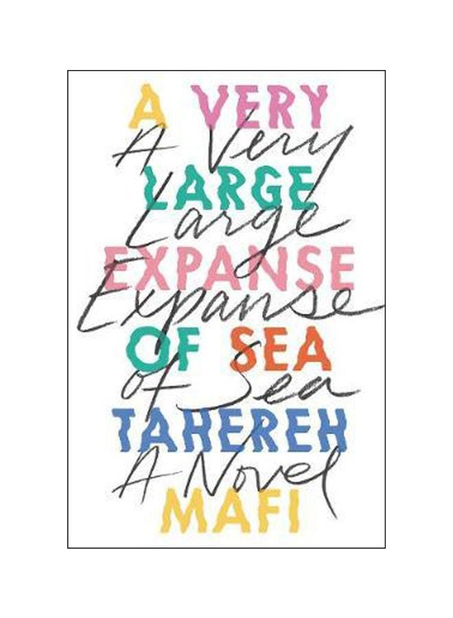 A Very Large Expanse Of Sea Paperback English by Tahereh Mafi - 43389