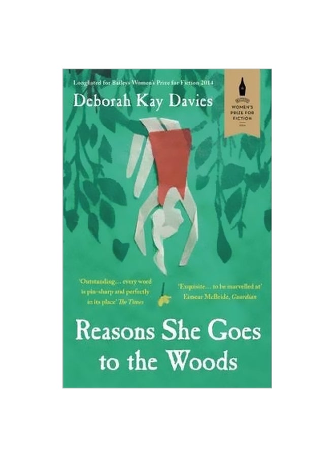 Reasons She Goes To The Woods paperback english - 2/10/2015