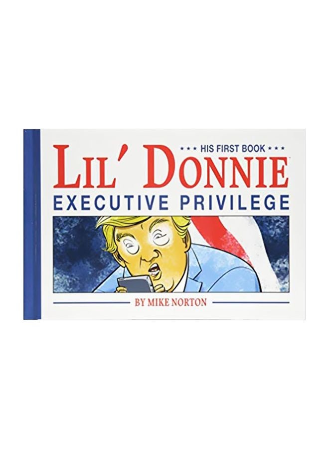 Lil' Donnie : Executive Privilege hardcover english - 8/28/2018