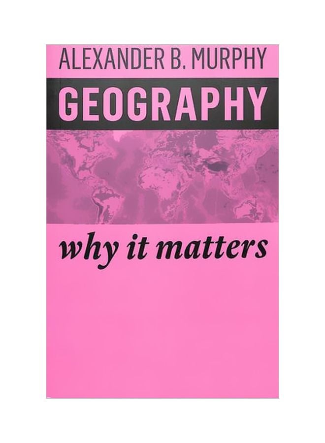 null - Geography: Why It Matters Paperback English by Alexander B. Murphy - 12/10/2018 - Image 1