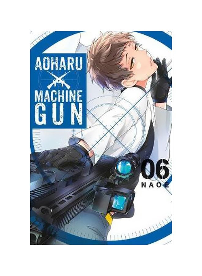 Aoharu X Machine Gun, Volume 6 paperback english - 8/22/2017