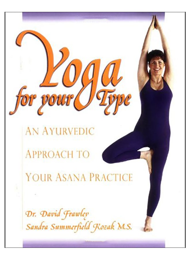 Yoga for Your Type Paperback English by Frawley, David