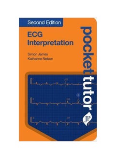 كتاب Pocket Tutor Ecg Interpretation غلاف ورقي الإنجليزية - 2018 