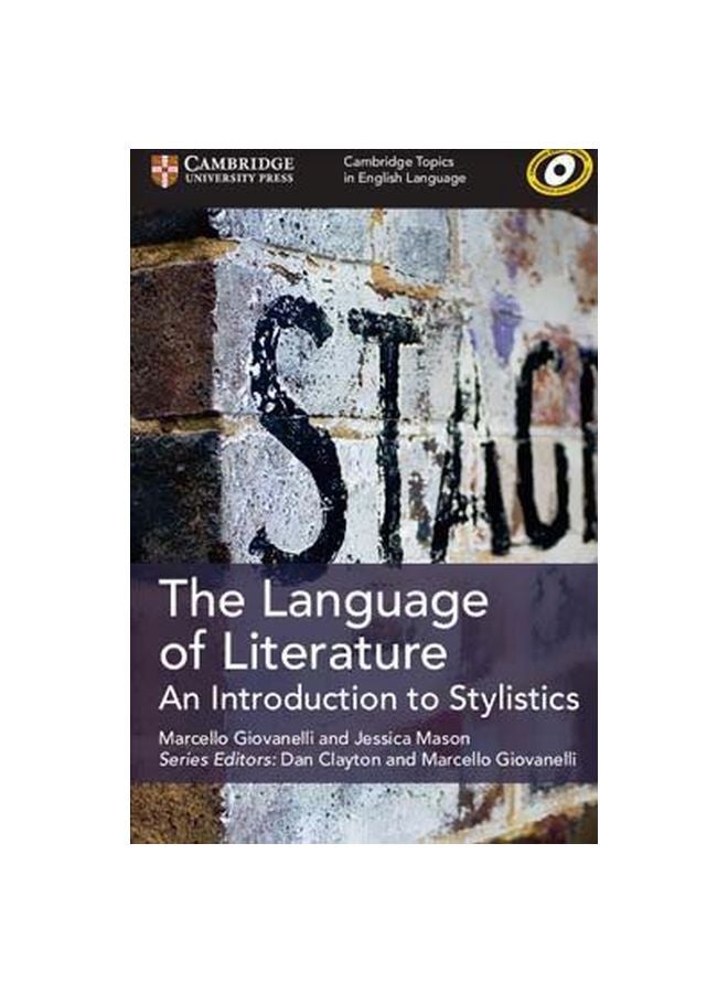 The Language Of Literature: An Introduction To Stylistics Paperback English by Marcello Giovanelli - 2018