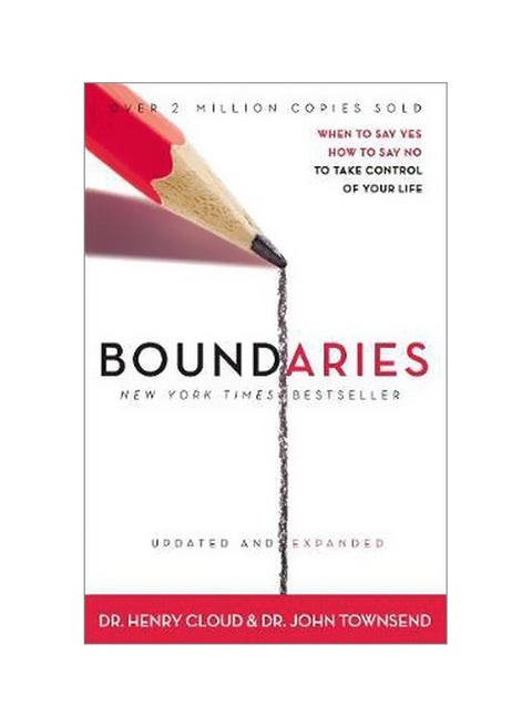 Boundaries: When To Say Yes How To Say No To Take Control Of Your Life Paperback English by Dr. Henry Cloud - 3 October 2017
