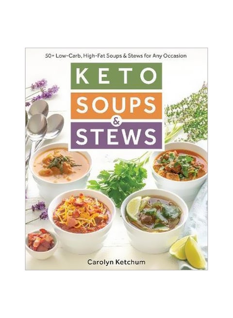 Keto Soups & Stews Paperback English by Carolyn Ketchum - 15-Nov-18