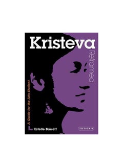 Kristeve Reframed Paperback English by Estelle Barrett - 02-Feb-11 