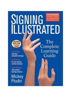 Signing Illustrated : The Complete Learning Guide Paperback English by Mickey Flodin - 30-Nov-04 